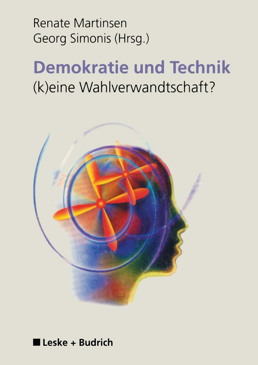Demokratie und Technik -(k)eine Wahlverwandtschaft? Law