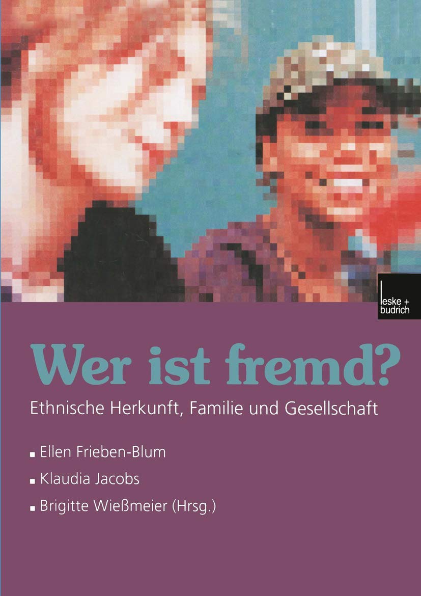 Wer ist fremd? Ethnische Herkunft, Familie und Gesellschaft Law
