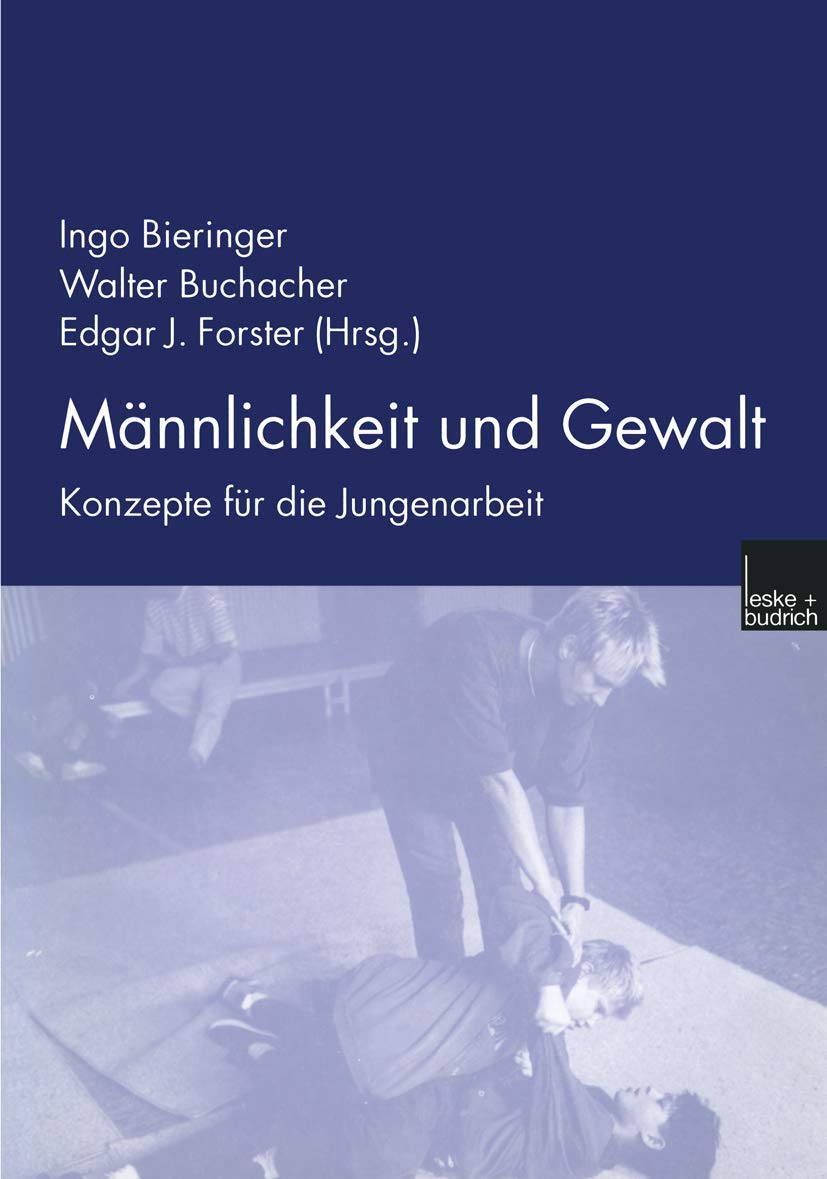Männlichkeit und Gewalt: Konzepte für die Jungenarbeit Law