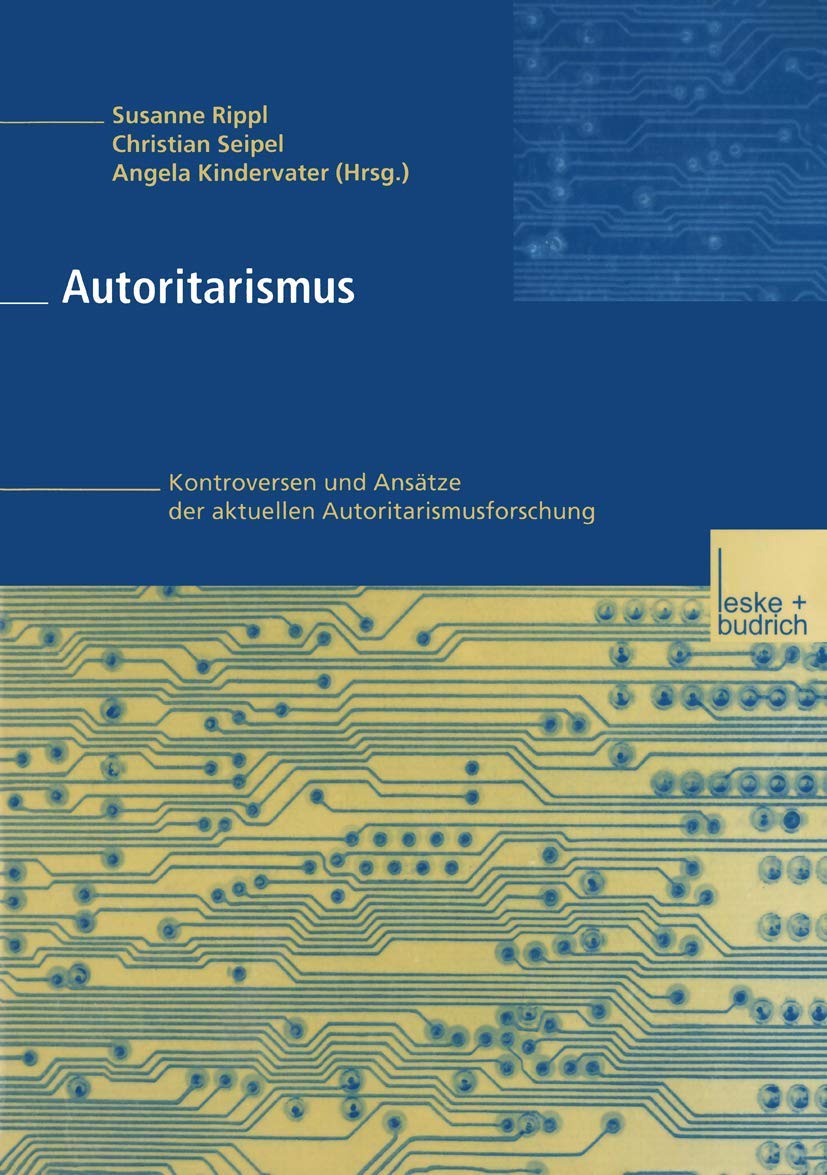 Autoritarismus: Kontroversen und Ansätze der aktuellen Autoritarismusforschung Law