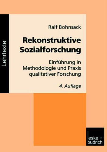 Rekonstruktive Sozialforschung: Einführung in Methodologie und Praxis qualitativer Forschung Law