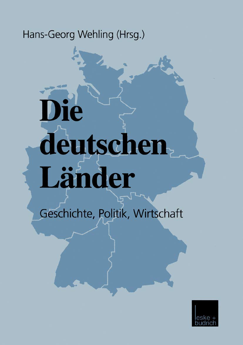 Die deutschen Länder: Geschichte, Politik, Wirtschaft Law