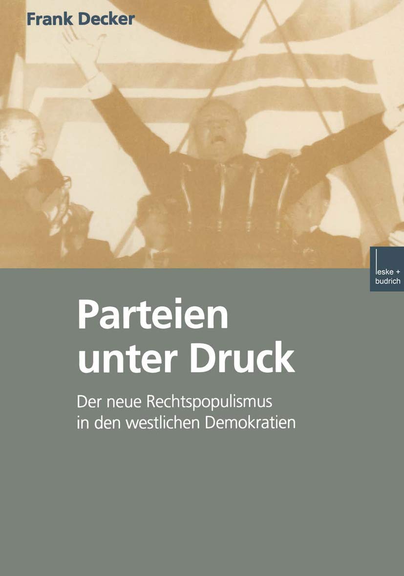 Parteien unter Druck: Der neue Rechtspopulismus in den westlichen Demokratien (German Edition) Law