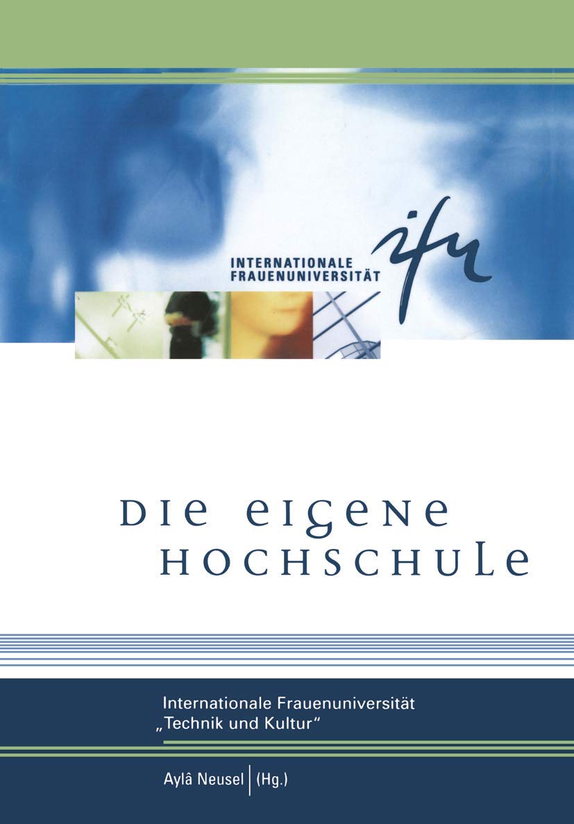 Die eigene Hochschule - Internationale Frauenuniversität "Technik und Kultur" Law