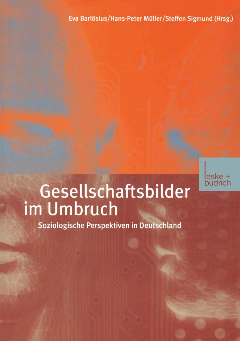 Gesellschaftsbilder Im Umbruch: Soziologische Perspektiven in Deutschland Law
