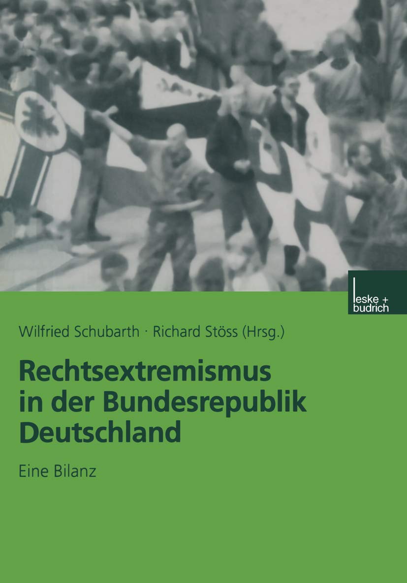 Rechtsextremismus in der Bundesrepublik Deutschland. Eine Bilanz Law