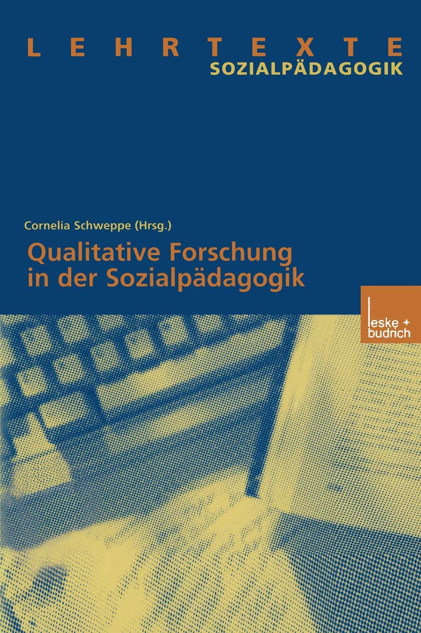 Qualitative Forschung in der Sozialpädagogik Social Sciences