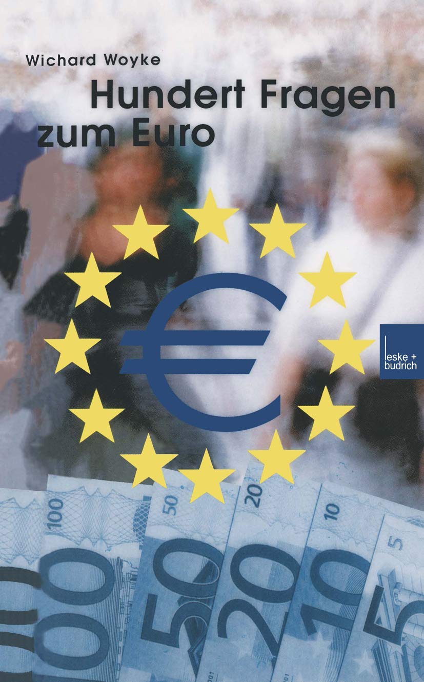 Hundert Fragen und Antworten zum Euro Law