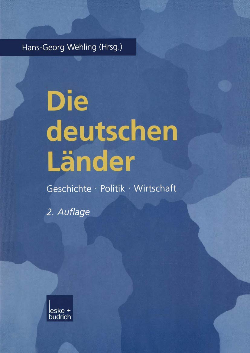 Die deutschen Länder: Geschichte, Politik, Wirtschaft Law