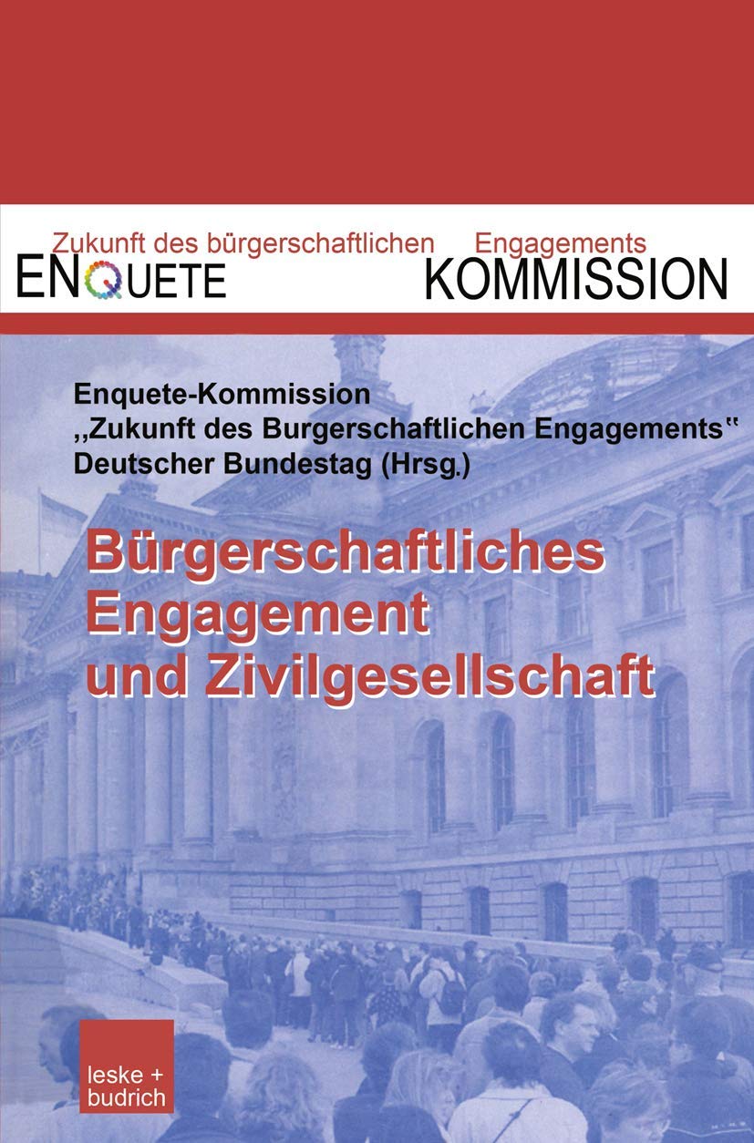 Bürgerschaftliches Engagement und Zivilgesellschaft (Zukunft des Bürgerschaftlichen Engagements (Enquete-Kommission), 1) Law