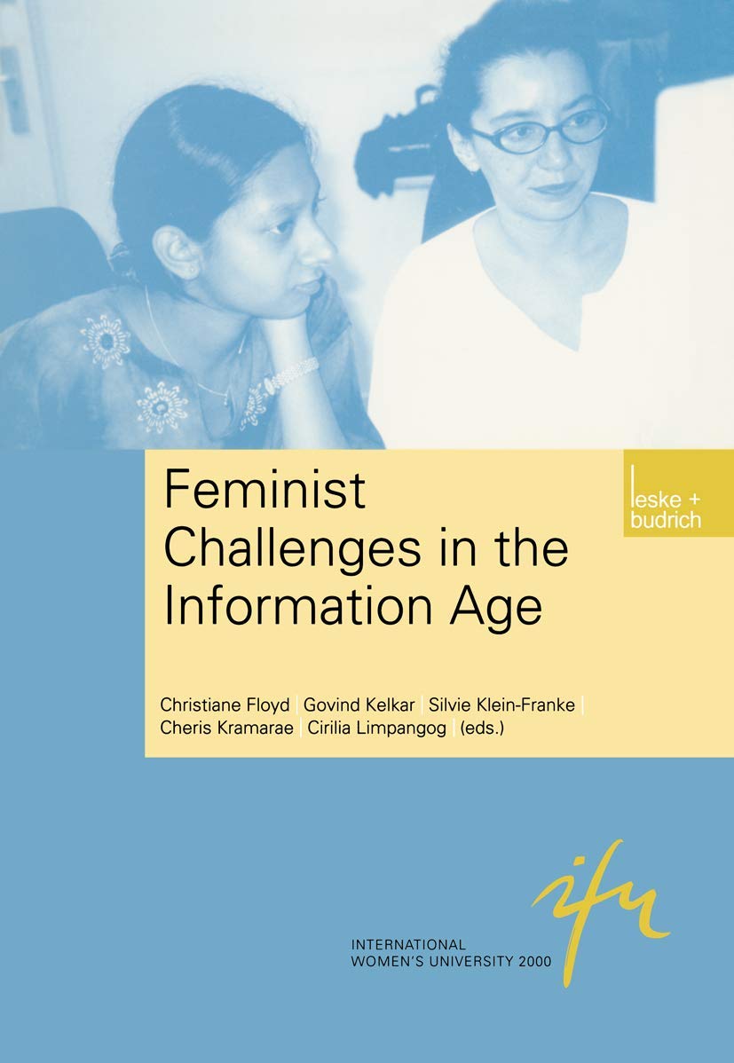 Feminist Challenges in the Information Age: Information As A Social Resource (Schriftenreihe Der Internationalen Frauenuniversität "Technik Und ... "Technik und Kultur", 5, Band 5) Law