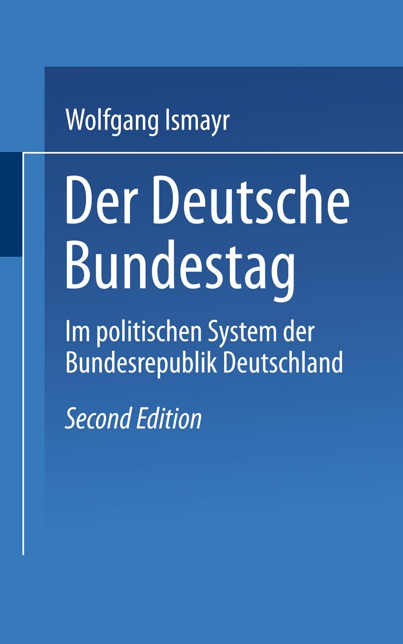 Der Deutsche Bundestag im politischen System der Bundesrepublik Deutschland (Uni-Taschenbücher) Law
