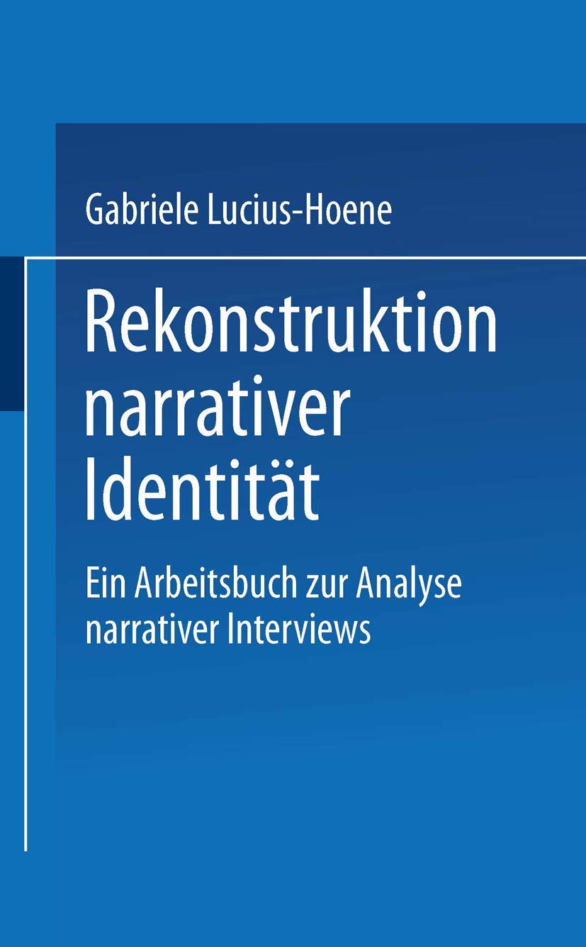 Rekonstruktion narrativer Identität: Ein Arbeitsbuch zur Analyse narrativer Interviews Law