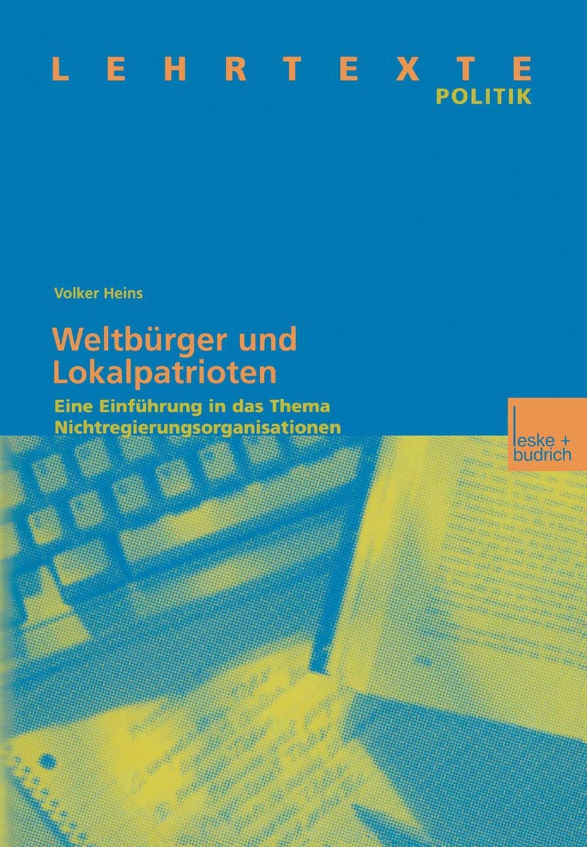 Weltbürger und Lokalpatrioten: Eine Einführung in das Thema Nichtregierungsorganisationen (Lehrtexte Politik) (German Edition) Law