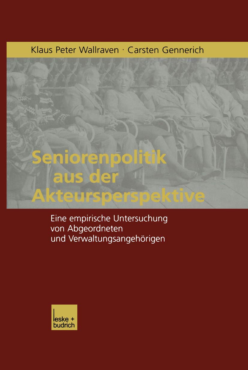 Seniorenpolitik aus der Akteursperspektive Law