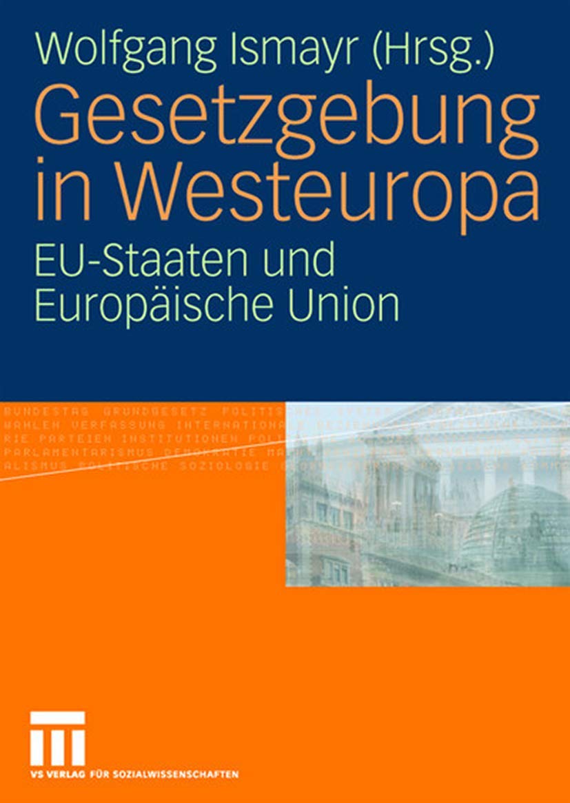 Gesetzgebung in Westeuropa: EU-Staaten und Europäische Union Law