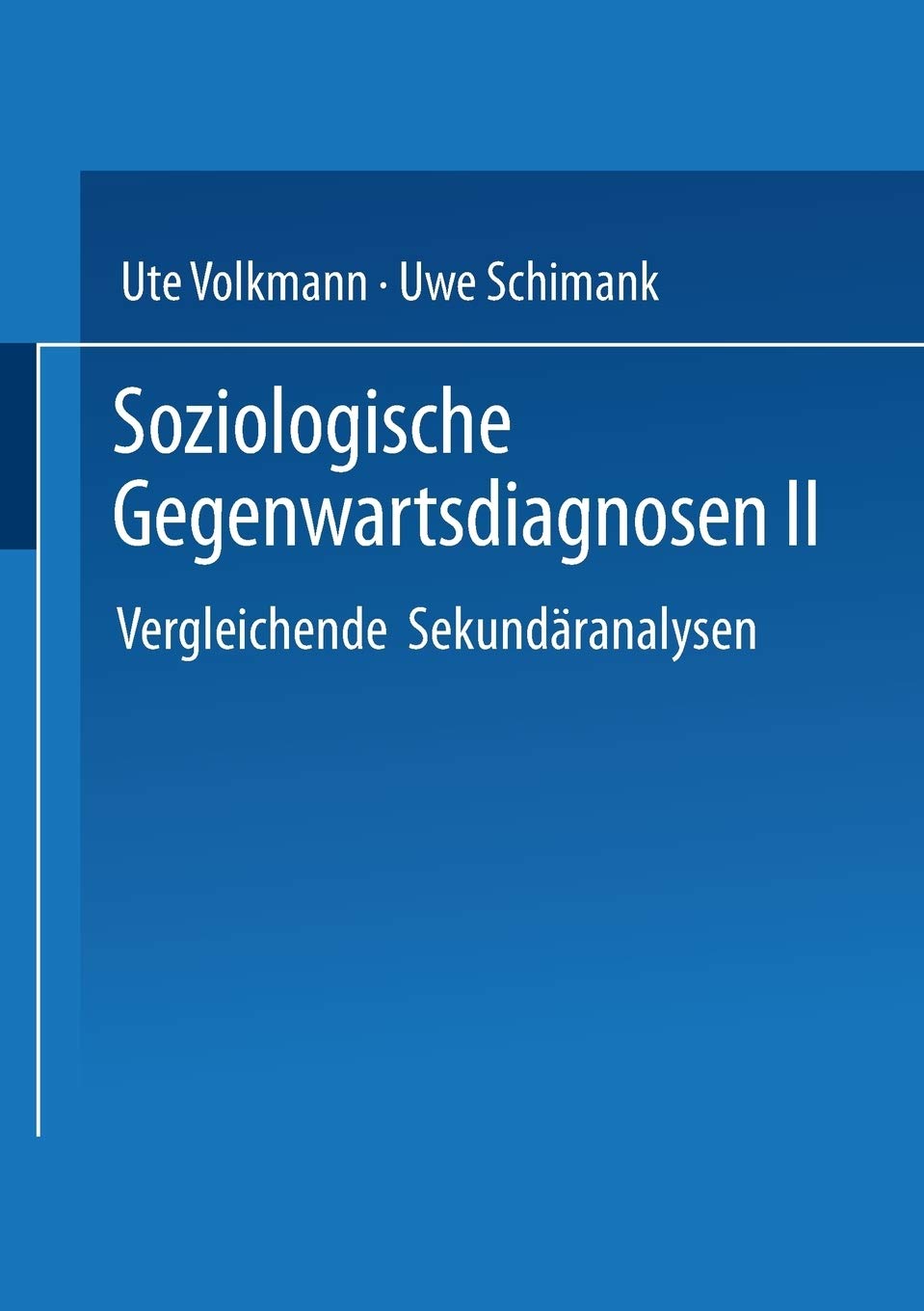 Soziologische Gegenwartsdiagnosen II Law