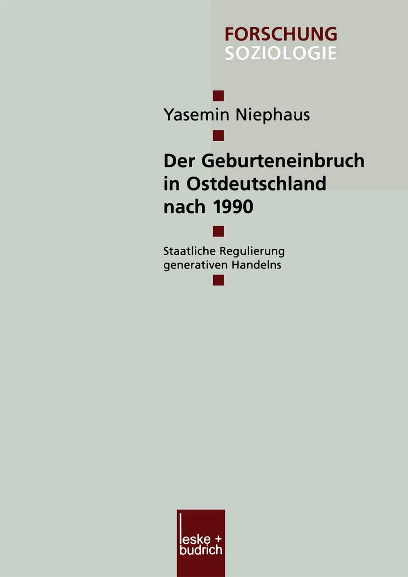 Der Geburteneinbruch in Ostdeutschland nach 1990 Law