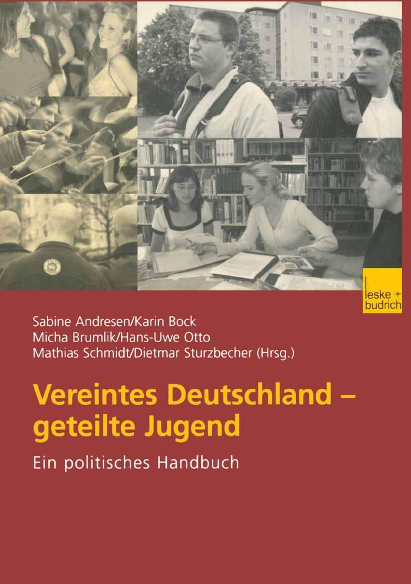 Vereintes Deutschland - Geteilte Jugend: Ein Politisches Handbuch Law