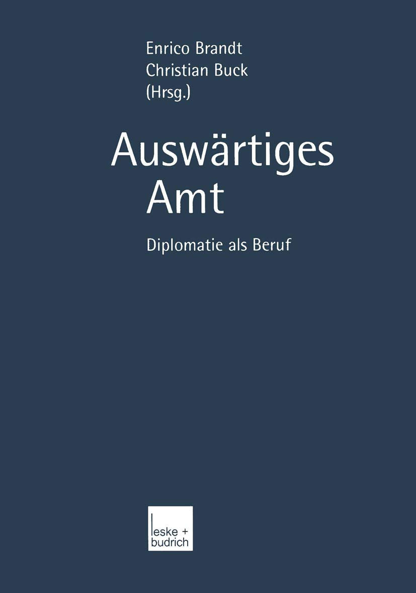 Auswärtiges Amt: Diplomatie als Beruf Law