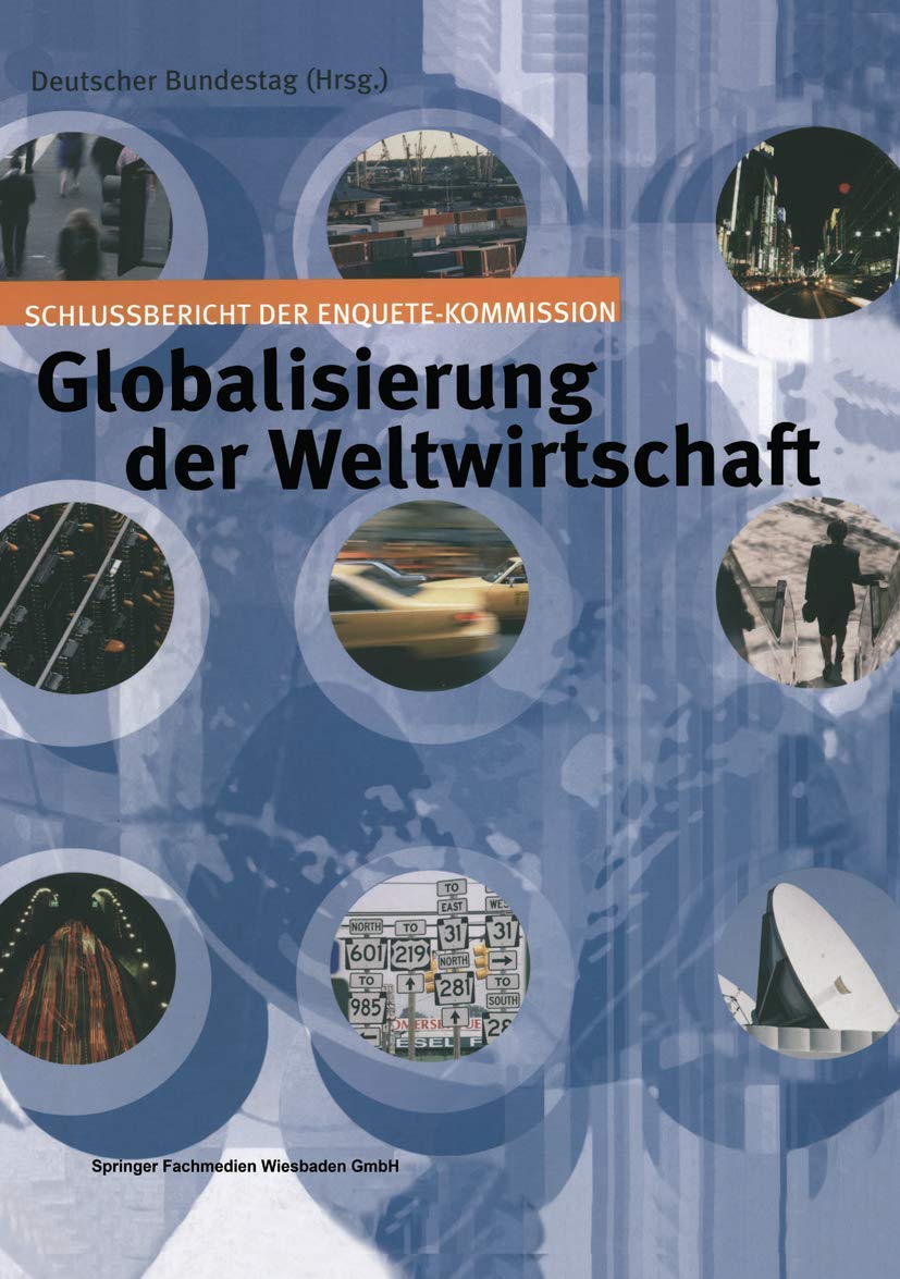 Globalisierung der Weltwirtschaft: Schlussbericht der Enquete-Kommission Law