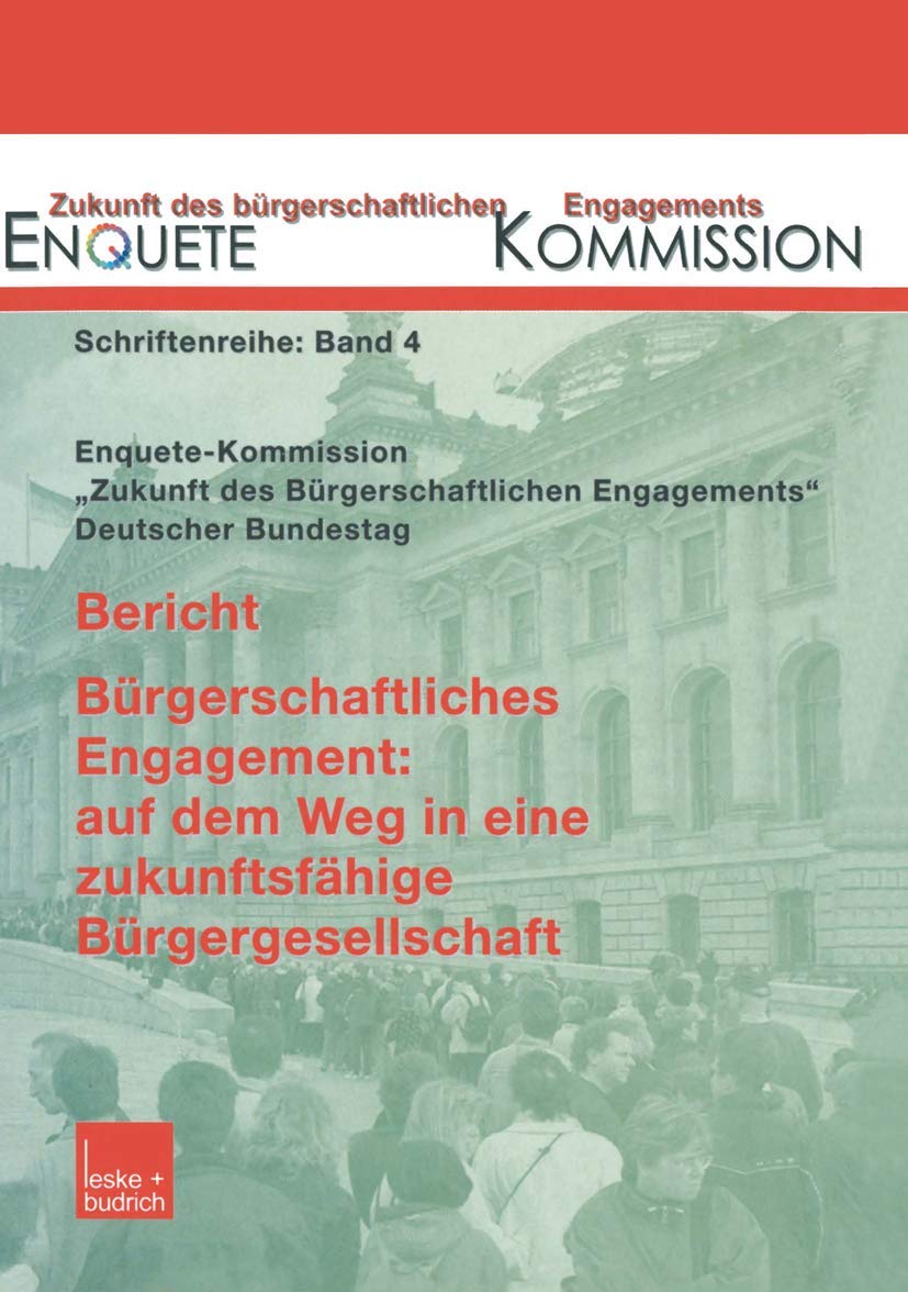 Bericht. Bürgerschaftliches Engagement: auf dem Weg in eine zukunftsfähige Bürgergesellschaft Law
