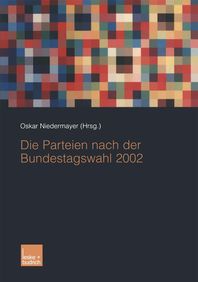 Die Parteien nach der Bundestagswahl 2002 Law