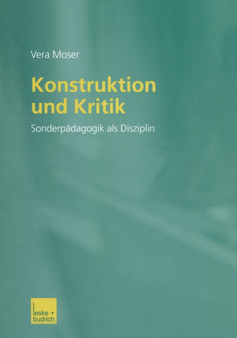 Konstruktion und Kritik: Sonderpädagogik als Disziplin Law