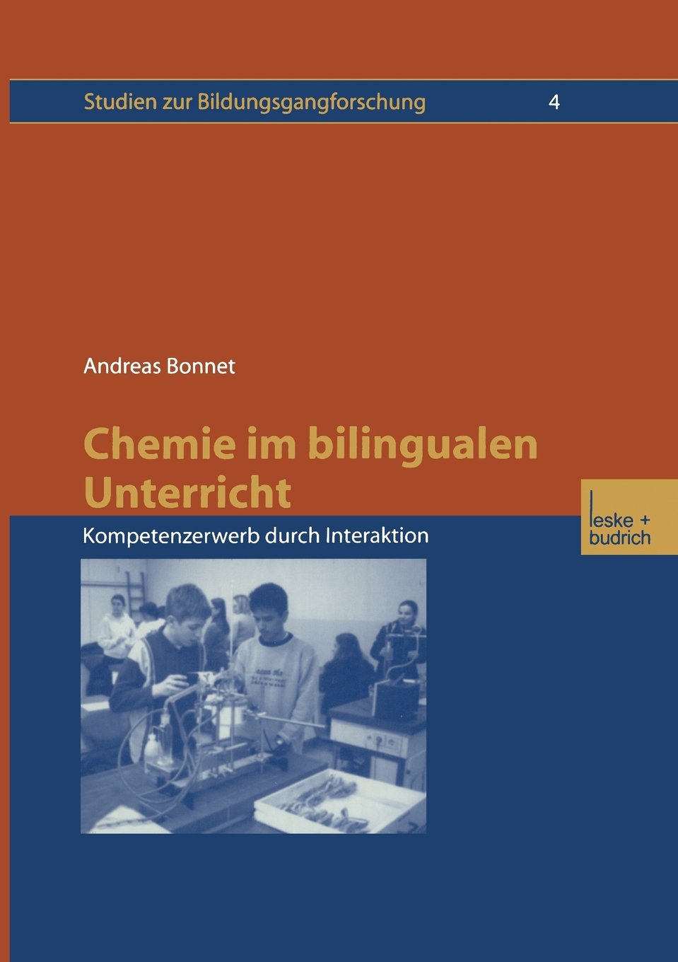 Chemie im Bilingualen Unterricht: Kompetenzerwerb durch Interaktion (Studien zur Bildungsgangforschung) (German Edition) Law