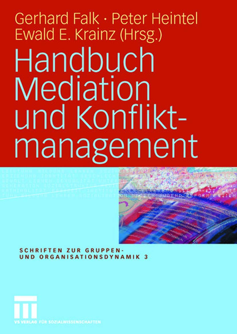 Handbuch Mediation und Konfliktmanagement Social Sciences