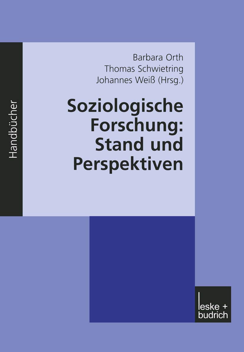 Soziologische Forschung: Stand und Perspektiven Law
