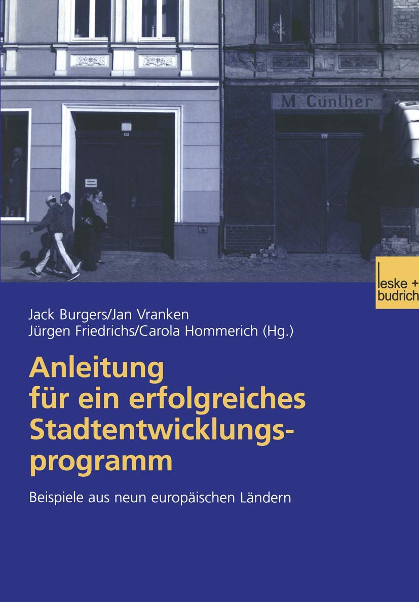 Anleitung für ein Erfolgreiches Stadtentwicklungsprogramm: Beispiele aus neun europäischen Ländern Law