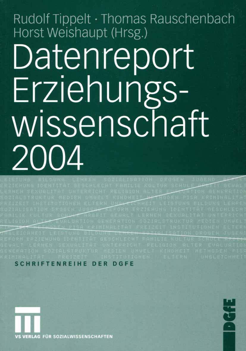 Datenreport Erziehungswissenschaft 2004 (Schriften der DGfE) General education
