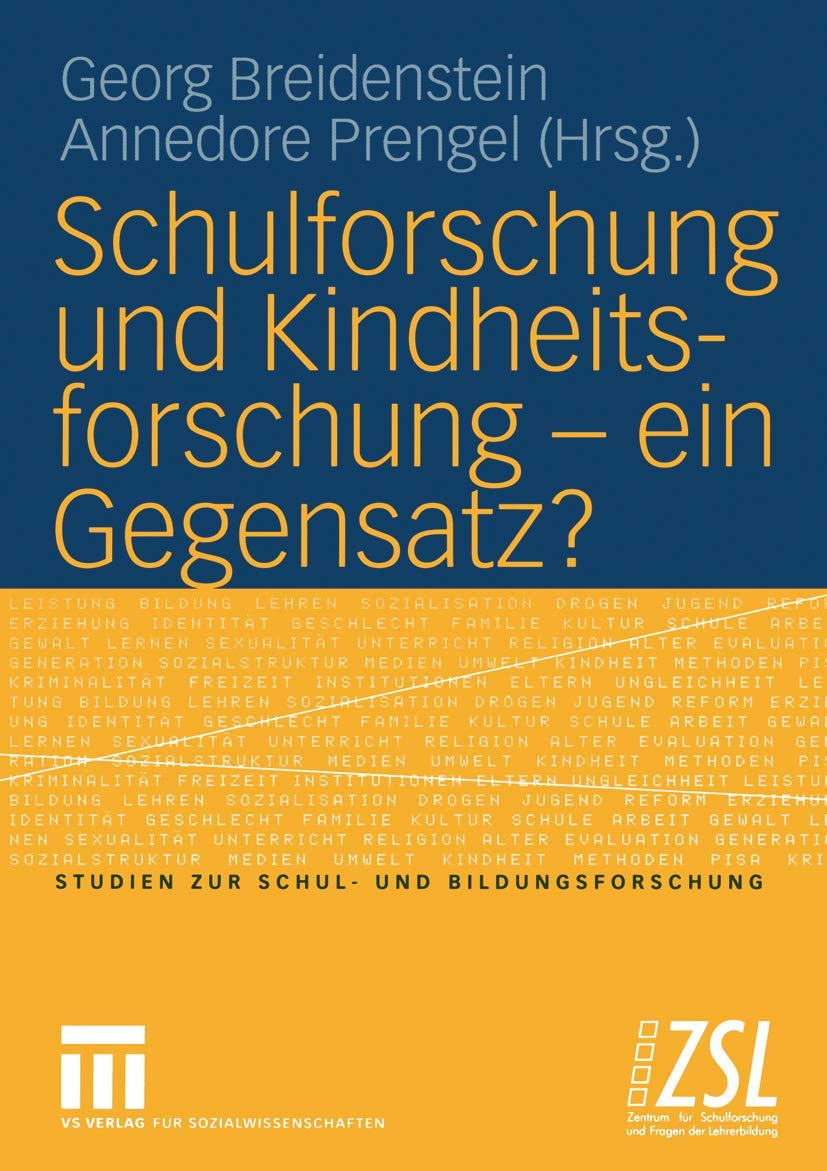 Schulforschung und Kindheitsforschung - ein Gegensatz? Learning & Reference