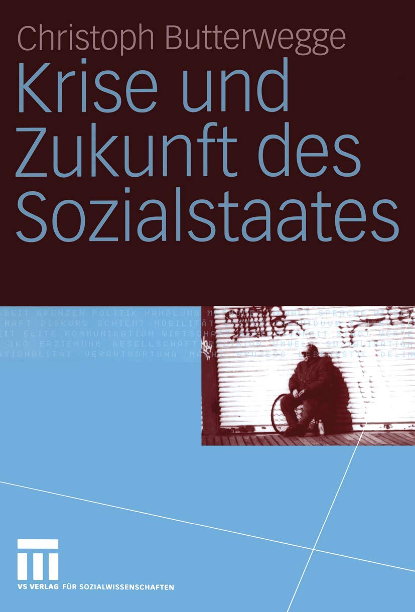 Krise und Zukunft des Sozialstaates Law