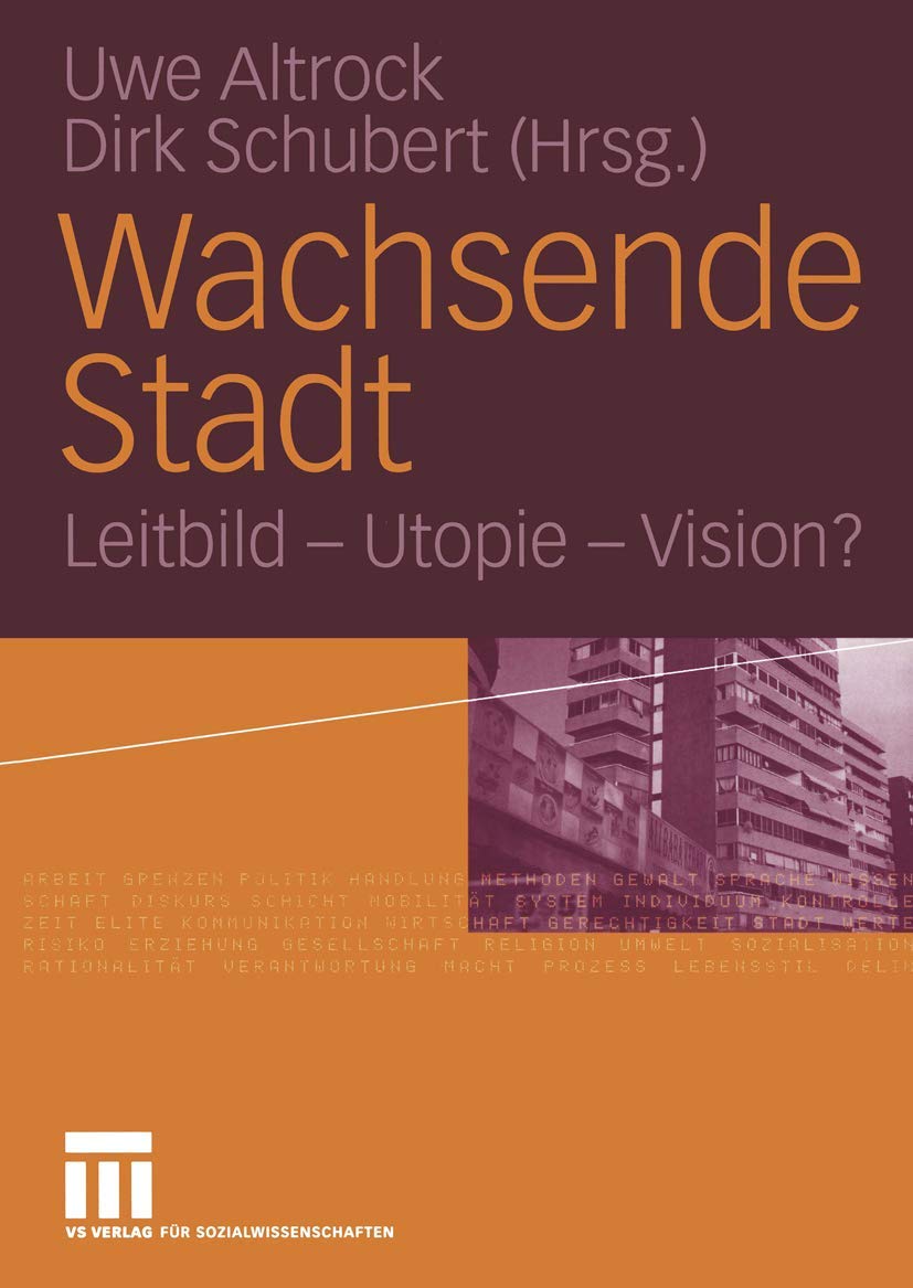 Wachsende Stadt: Leitbild - Utopie - Vision? Law