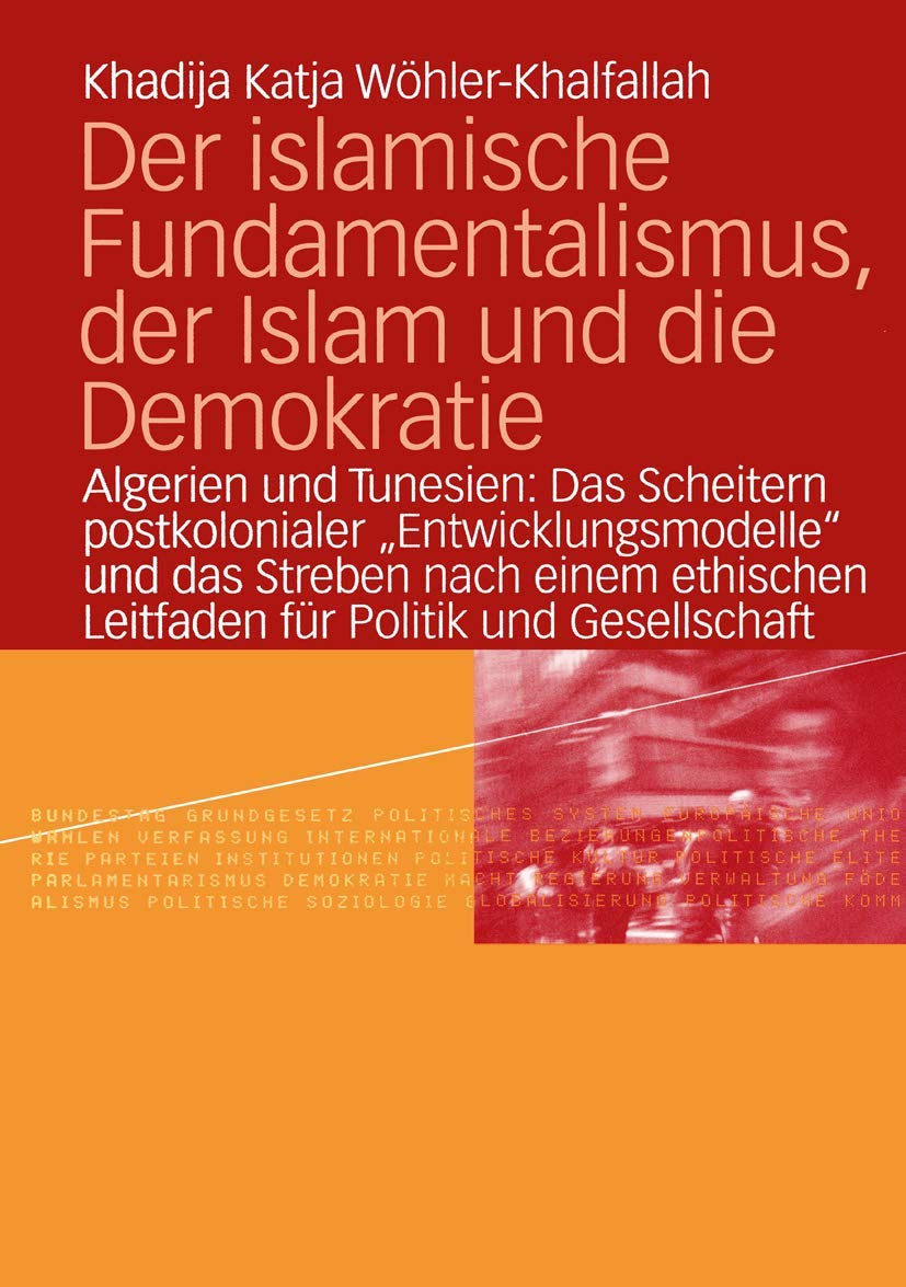 Der islamische Fundamentalismus, der Islam und die Demokratie Law