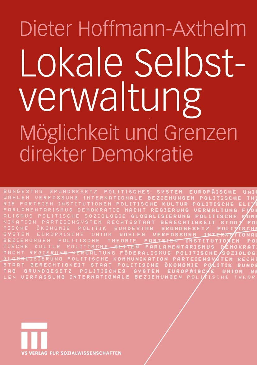 Lokale Selbstverwaltung: Möglichkeit und Grenzen direkter Demokratie Law