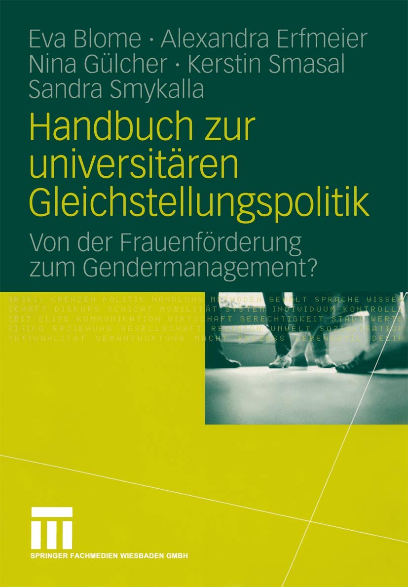 Handbuch zur universitären Gleichstellungspolitik: Von der Frauenförderung zum Gendermanagement? Law