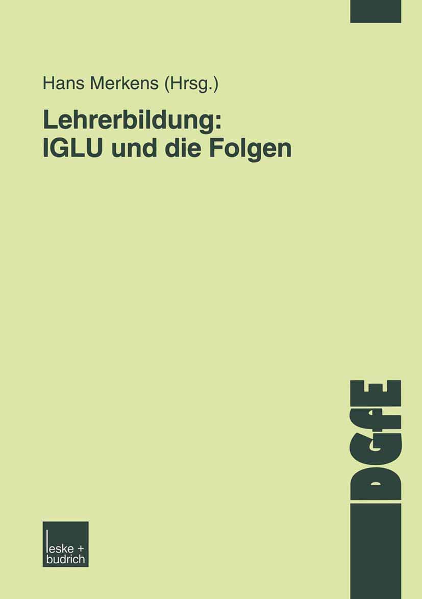 Lehrerbildung: IGLU und die Folgen (Schriften der DGfE) Education & Training