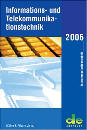 Informations- und Telekommunikationstechnik 2006 (de-Jahrbuch) Computer Science