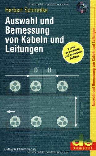 Auswahl und Bemessung von Kabeln und Leitungen (de-Kompakt) Business & Technology