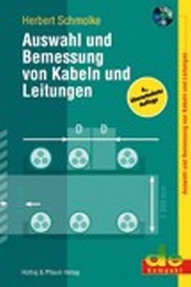 Auswahl und Bemessung von Kabeln und Leitungen (de-Kompakt) Business & Technology