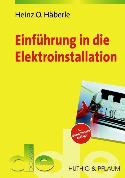 Einführung in die Elektroinstallation (de-Fachwissen) Business & Technology