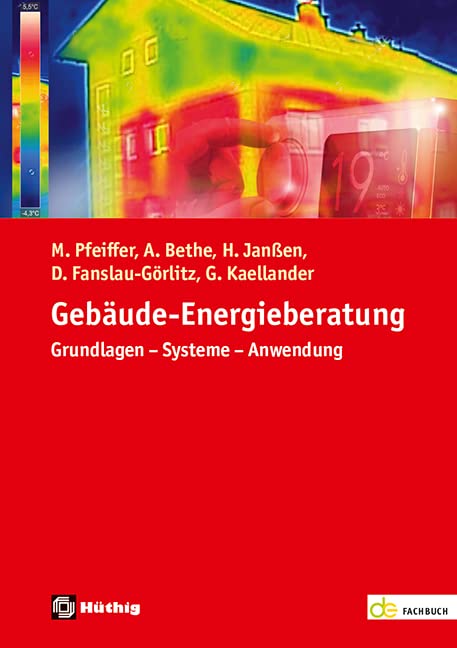 Gebäude-Energieberatung: Grundlagen - Systeme - Anwendung (de-Fachwissen) Law