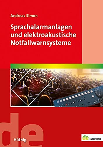 Sprachalarmanlagen und elektroakustische Notfallwarnsysteme (de-Fachwissen) Business & Technology