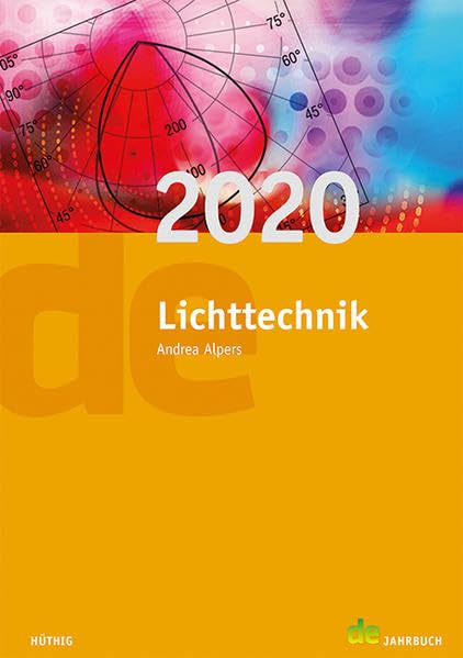 Jahrbuch für Lichttechnik / Lichttechnik 2020 (de-Jahrbuch) Reference Books