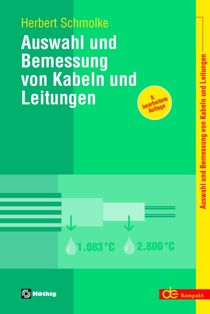Auswahl und Bemessung von Kabeln und Leitungen (de-Kompakt) Media & Communication