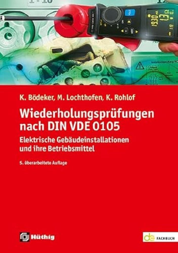 Wiederholungsprüfungen nach DIN VDE 0105 Business & Technology