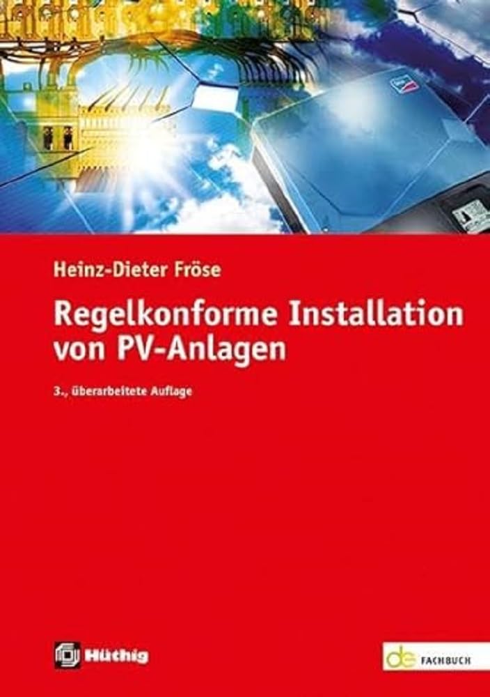 Regelkonforme Installation von PV-Anlagen (de-Fachwissen) Business & Technology
